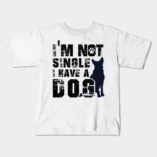 I Am Not Alone I Have a Dog Kids T-Shirt